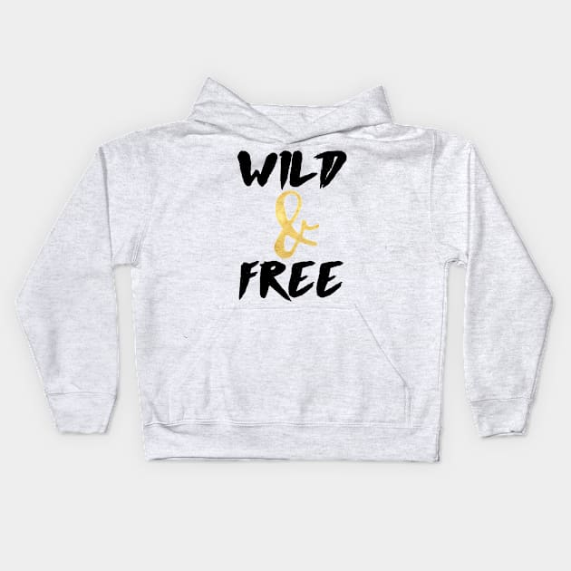 Wild and Free Kids Hoodie by deificusArt